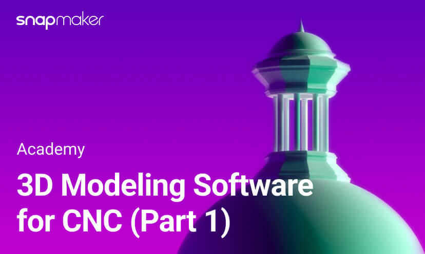 3D_Modeling_Software_for_CNC__Part_1_.jpg